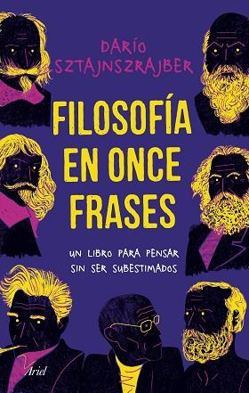 FILOSOFÍA EN ONCE FRASES | 9788434429949 | SZTAJNSZRAJBER, DARÍO | Llibreria Huch - Llibreria online de Berga 