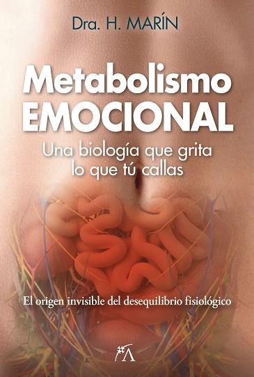 METABOLISMO EMOCIONAL | 9788410354913 | DRA. H. MARÍN | Llibreria Huch - Llibreria online de Berga 
