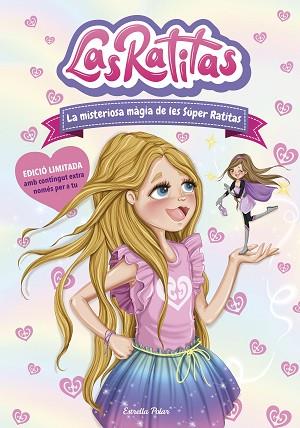 RATITAS 3. LA MISTERIOSA MÀGIA DE LES SÚPER RATITAS. EDICIÓ ESPECIAL | 9788418443176 | RATITAS, LAS | Llibreria Huch - Llibreria online de Berga 