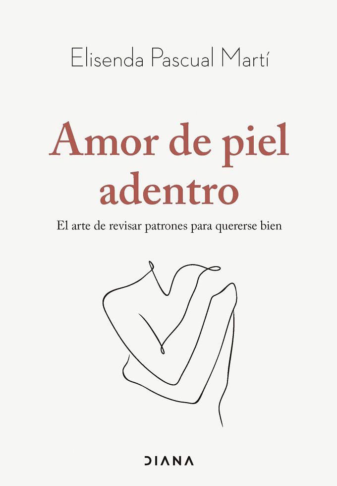 AMOR DE PIEL ADENTRO | 9788411192019 | PASCUAL MARTÍ, ELISENDA | Llibreria Huch - Llibreria online de Berga 