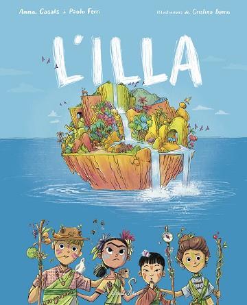 L'ILLA | 9788413893341 | FERRI, PAOLO/CASALS, ANNA | Llibreria Huch - Llibreria online de Berga 