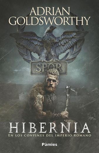 HIBERNIA | 9788417683184 | GOLDSWORTHY, ADRIAN | Llibreria Huch - Llibreria online de Berga 