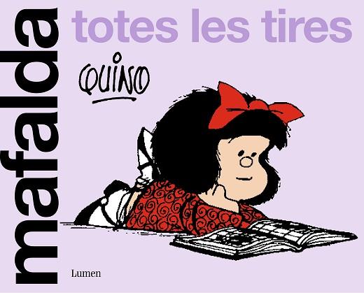 MAFALDA. TOTES LES TIRES | 9788426430663 | QUINO | Llibreria Huch - Llibreria online de Berga 
