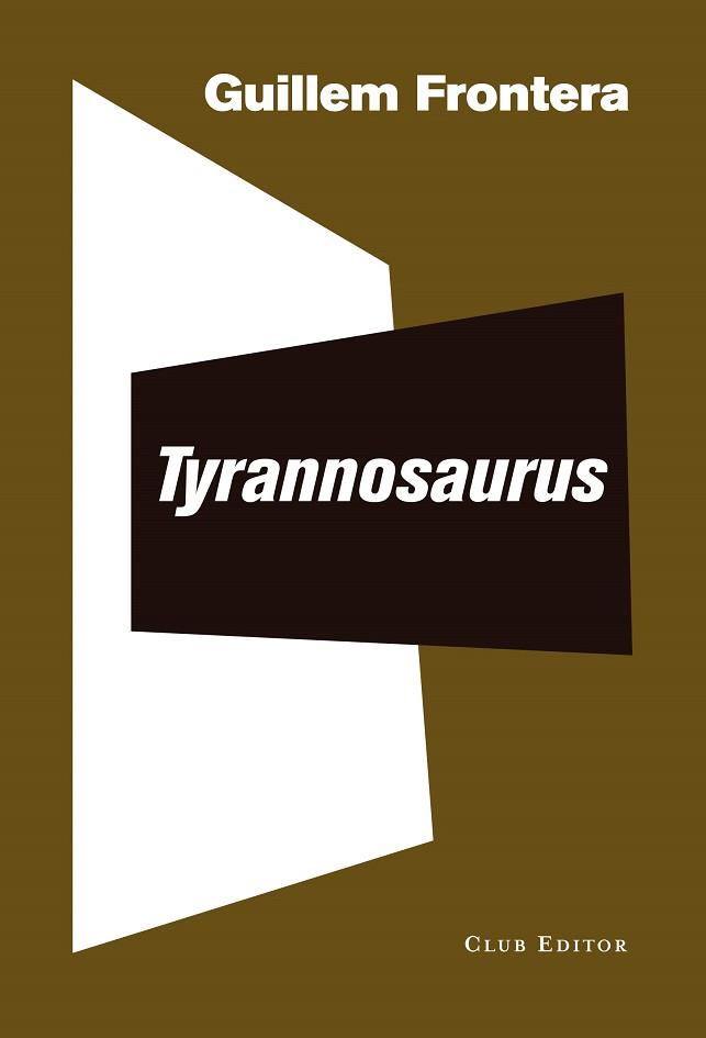 TYRANNOSAURUS | 9788473292559 | FRONTERA, GUILLEM | Llibreria Huch - Llibreria online de Berga 