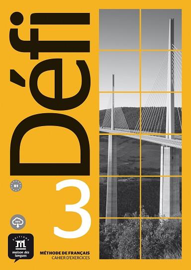 DÉFI 3 CAHIER D´EXERCICES | 9788417249670 | BIRAS, PASCAL/CHEVRIER, ANNA/JADE, CHARLOTTE/WITA, STÉPHANIE | Llibreria Huch - Llibreria online de Berga 