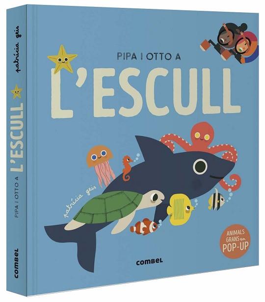 PIPA I OTTO A L'ESCULL | 9788491019084 | GEIS CONTI, PATRICIA | Llibreria Huch - Llibreria online de Berga 