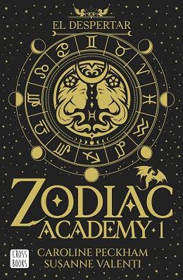 ZODIAC ACADEMY 1. EL DESPERTAR | 9788408324317 | PECKHAM, CAROLINE/VALENTI, SUSANNE | Llibreria Huch - Llibreria online de Berga 