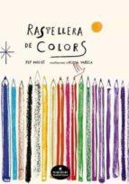 RASTELLERA DE COLORS | 9788412080896 | MOLIST I SADURNÍ, PEP | Llibreria Huch - Llibreria online de Berga 