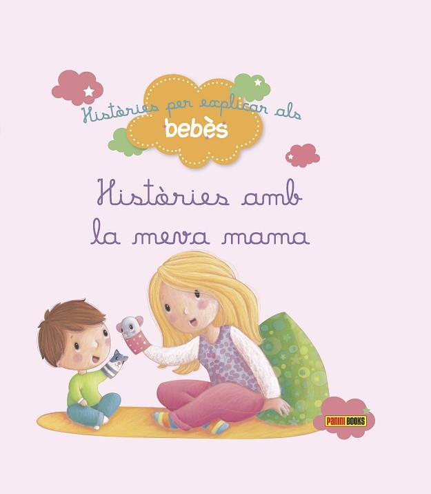 HISTORIES AMB LA MEVA MAMA | 9788490944240 | BÉNEDICTE CARBONEILL; DELPHINE BOLIN; GHISLAINE BIONDI | Llibreria Huch - Llibreria online de Berga 
