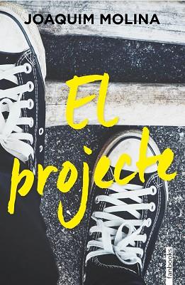 PROJECTE, EL | 9788410028159 | MOLINA, JOAQUIM | Llibreria Huch - Llibreria online de Berga 