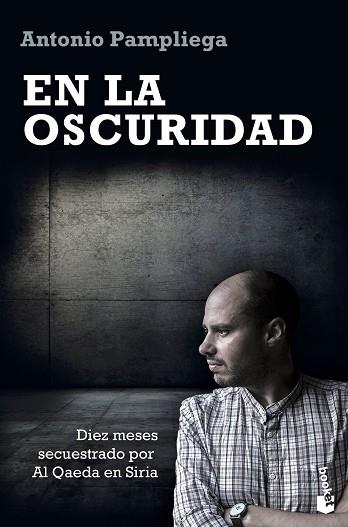 EN LA OSCURIDAD | 9788499428413 | PAMPLIEGA, ANTONIO | Llibreria Huch - Llibreria online de Berga 