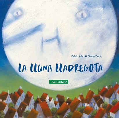 LLUNA LLADREGOTA, LA | 9788417303594 | ALBO, PABLO | Llibreria Huch - Llibreria online de Berga 