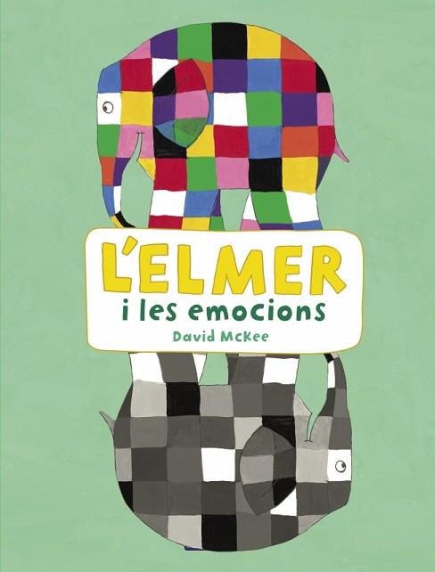 ELMER. ACTIVITATS - L'ELMER I LES EMOCIONS | 9788448852801 | MCKEE, DAVID | Llibreria Huch - Llibreria online de Berga 