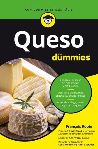 QUESO PARA DUMMIES | 9788432906169 | MONDEJAR, MARCELINA/ROBIN, FRANÇOIS/LABRADOR, AITOR | Llibreria Huch - Llibreria online de Berga 