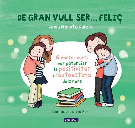 DE GRAN VULL SER FELIÇ 1 | 9788448853433 | MORATO GARCÍA, ANNA | Llibreria Huch - Llibreria online de Berga 