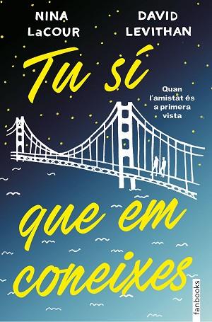 TU SI QUE EM CONEIXES | 9788416716333 | LEVITHAN, DAVID (1972-) [VER TITULOS] | Llibreria Huch - Llibreria online de Berga 