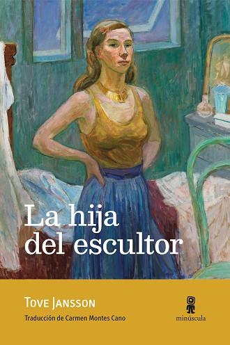 HIJA DEL ESCULTOR, LA | 9791399004038 | JANSSON, TOVE | Llibreria Huch - Llibreria online de Berga 