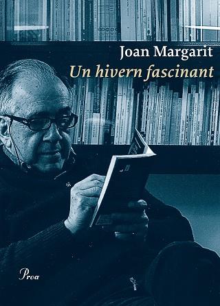 HIVERN FASCINANT, UN | 9788475886831 | MARGARIT, JOAN (1938-) [VER TITULOS] | Llibreria Huch - Llibreria online de Berga 