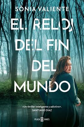RELOJ DEL FIN DEL MUNDO, EL | 9788401036514 | VALIENTE, SÒNIA | Llibreria Huch - Llibreria online de Berga 