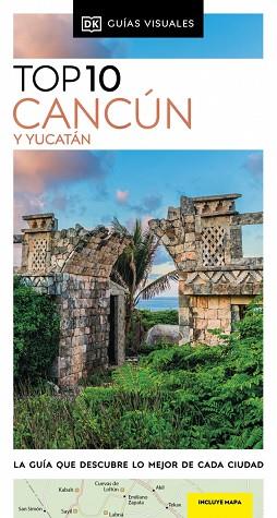 CANCÚN Y YUCATÁN (GUÍAS VISUALES TOP 10) | 9780241682944 | DK | Llibreria Huch - Llibreria online de Berga 