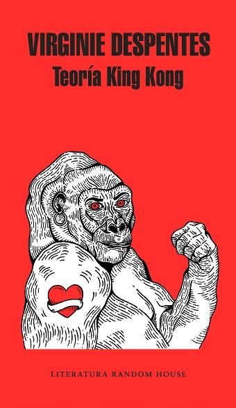 TEORÍA KING KONG | 9788439733850 | DESPENTES, VIRGINIE | Llibreria Huch - Llibreria online de Berga 