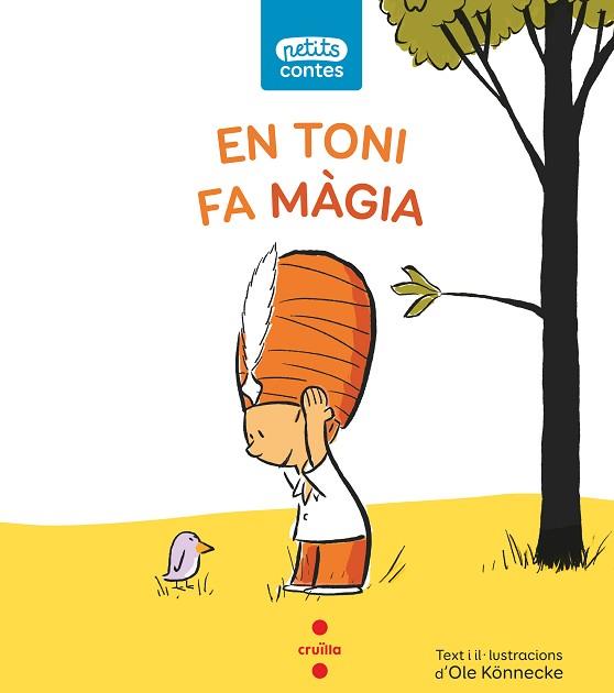EN TONI FA MAGIA | 9788466146364 | KÖNNECKE, OLE | Llibreria Huch - Llibreria online de Berga 