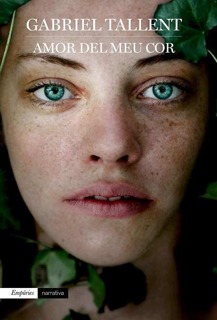 AMOR DEL MEU COR | 9788417016746 | TALLENT, GABRIEL | Llibreria Huch - Llibreria online de Berga 