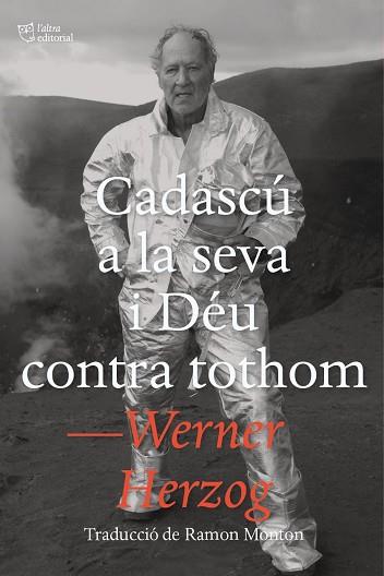 CADASCU A LA SEVA I DÉU CONTRA TOTHOM | 9788412793048 | HERZOG, WERNER | Llibreria Huch - Llibreria online de Berga 