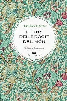 LLUNY DEL BROGIT DEL MÓN | 9788419474858 | HARDY, THOMAS | Llibreria Huch - Llibreria online de Berga 