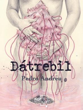 DATREBIL | 9788494673993 | ANDREU, PEDRO (1976-) [VER TITULOS] | Llibreria Huch - Llibreria online de Berga 