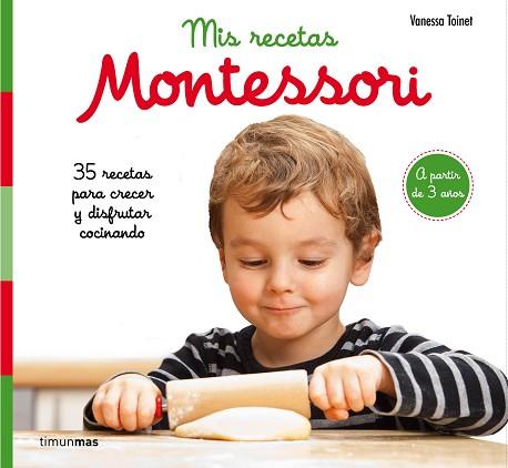 MIS RECETAS MONTESSORI | 9788408201632 | TOINET, VANESSA | Llibreria Huch - Llibreria online de Berga 