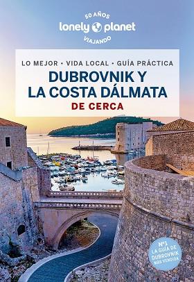 DUBROVNIK Y LA COSTA DÁLMATA DE CERCA 2 | 9788408266501 | DRAGICEVICH, PETER | Llibreria Huch - Llibreria online de Berga 