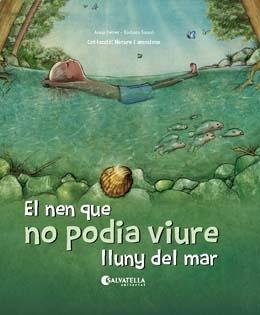 NEN QUE NO PODIA VIURE LLUNY DEL MAR | 9788417841256 | FERRER CLAVERIA, ANNA | Llibreria Huch - Llibreria online de Berga 