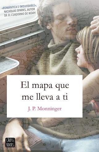 MAPA QUE ME LLEVA A TI, EL | 9788408188070 | MONNINGER, J.P. | Llibreria Huch - Llibreria online de Berga 