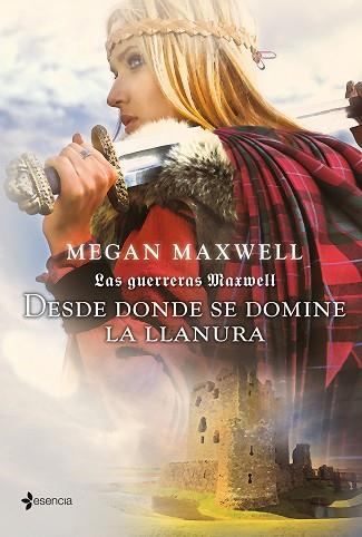 GUERRERAS MAXWELL 2 DESDE DONDE SE DOMINE LA LLANURA | 9788408007562 | MAXWELL, MEGAN | Llibreria Huch - Llibreria online de Berga 