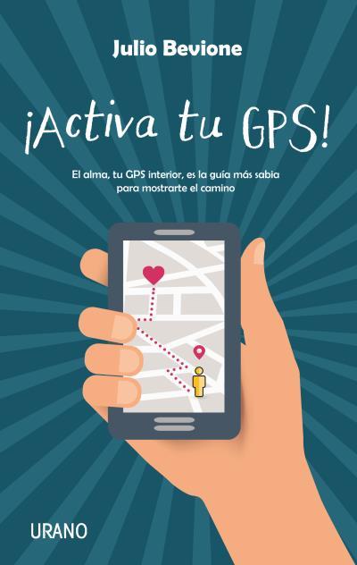 ACTIVA TU GPS | 9788479539924 | BEVIONA, JULIO | Llibreria Huch - Llibreria online de Berga 