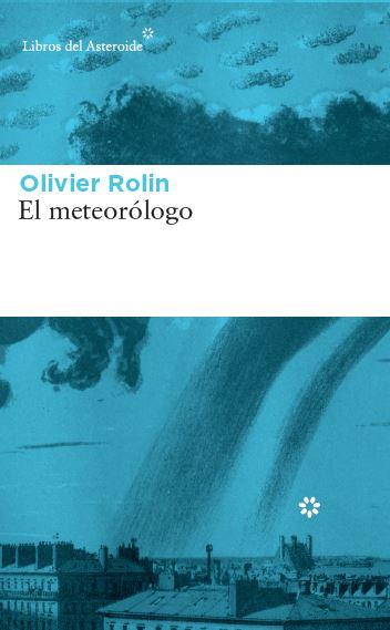 METEOROLOGO, EL | 9788417007034 | ROLIN, OLIVIER | Llibreria Huch - Llibreria online de Berga 