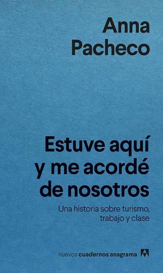 ESTUVE AQUÍ Y ME ACORDÉ DE NOSOTROS | 9788433922304 | PACHECO, ANNA | Llibreria Huch - Llibreria online de Berga 