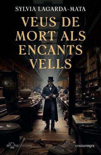 VEUS DE MORT ALS ENCANTS VELLS (BUTXACA) | 9788410161740 | SYLVIA LAGARDA-MATA | Llibreria Huch - Llibreria online de Berga 
