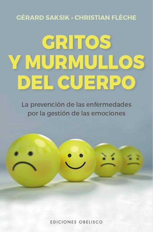 GRITOS Y MURMULLOS DEL CUERPO | 9788491117469 | SAKSIK, GÉRARD/FLÈCHE, CHRISTIAN | Llibreria Huch - Llibreria online de Berga 