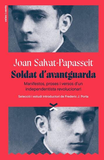 SOLDAT D'AVANTGUARDA | 9791399251715 | SALVAT-PAPASSEIT, JOAN/PORTA, FREDERIC J. | Llibreria Huch - Llibreria online de Berga 