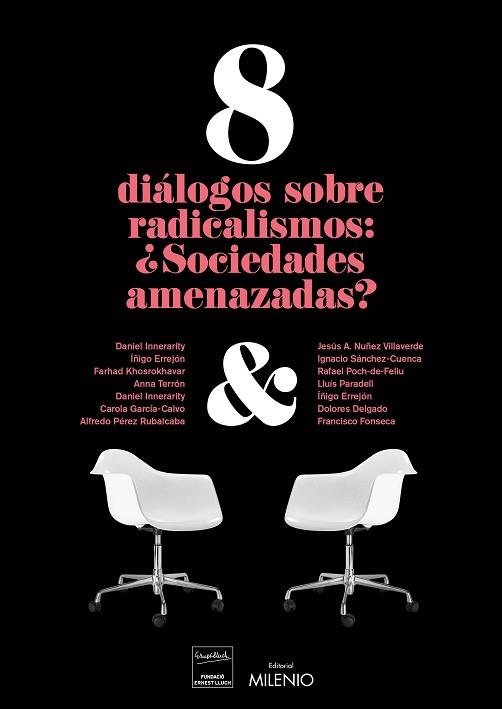 8 DIALOGOS SOBRE RADICALISMOS : ¿SOCIEDADES AMENAZADAS? | 9788497437813 | VARIOS AUTORES | Llibreria Huch - Llibreria online de Berga 