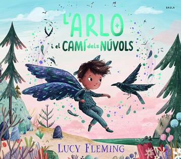 ARLO I EL CAMÍ DELS NÚVOLS, L' | 9788447956258 | FLEMING, LUCY | Llibreria Huch - Llibreria online de Berga 