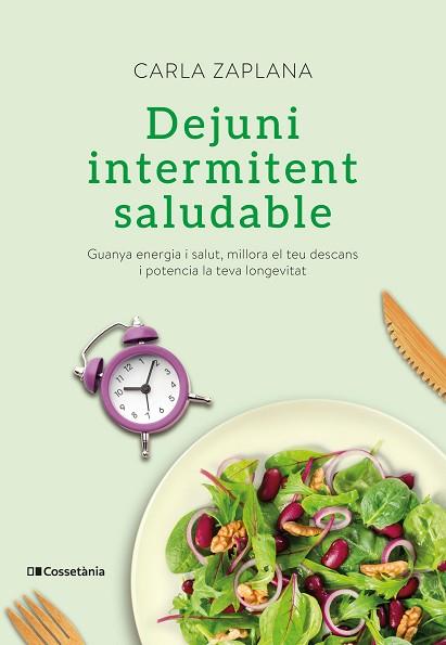 DEJUNI INTERMITENT SALUDABLE | 9788413560151 | ZAPLANA VERGÉS, CARLA | Llibreria Huch - Llibreria online de Berga 