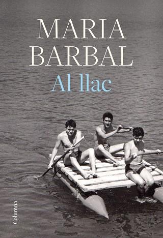 AL LLAC | 9788466429412 | BARBAL, MARIA | Llibreria Huch - Llibreria online de Berga 