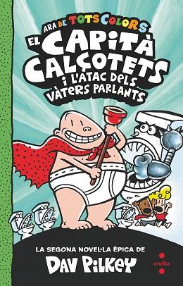 CAPITA CALÇOTETS  I L'ATAC DELS VÀTERS PARLANTS | 9788466149686 | PILKEY, DAV | Llibreria Huch - Llibreria online de Berga 