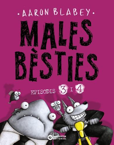 MALES BÈSTIES. EPISODIS 3 I 4 | 9788448953935 | BLABEY, AARON | Llibreria Huch - Llibreria online de Berga 