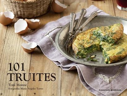 101 TRUITES | 9788490343456 | MONNE CAMPAÑA, TONI [VER TITULOS] | Llibreria Huch - Llibreria online de Berga 