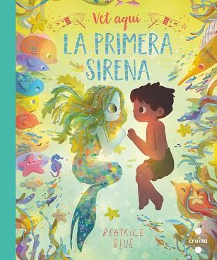 VET AQUÍ LA PRIMERA SIRENA | 9788466149358 | BLUE, BEATRICE | Llibreria Huch - Llibreria online de Berga 