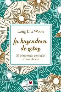 BUSCADORA DE SETAS, LA | 9788417108786 | LITT WOON, LONG | Llibreria Huch - Llibreria online de Berga 